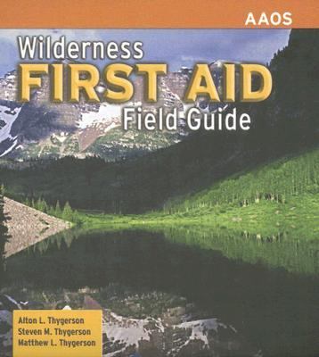 Wilderness first aid field guide