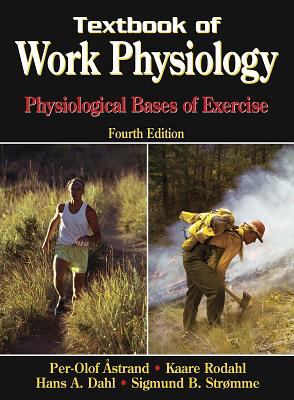 Textbook of work physiology : physiological bases of exercise