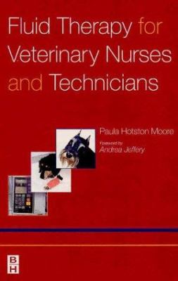 Fluid therapy for veterinary nurses and technicians