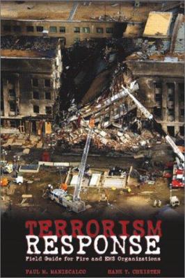Terrorism response : field guide for fire and EMS organizations