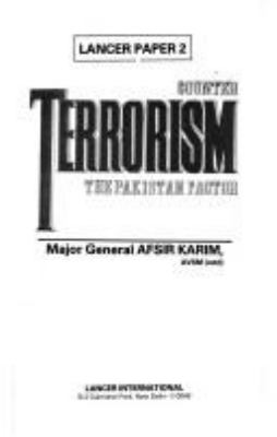 COUNTER TERRORISM, THE PAKISTAN FACTOR