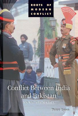Conflict between India and Pakistan : an encyclopedia