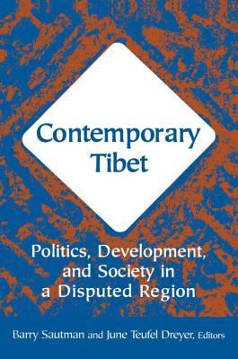 Contemporary Tibet : politics, development, and society in a disputed region