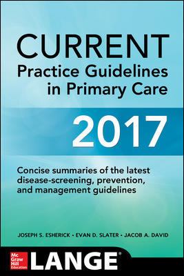 Current practice guidelines in primary care 2017