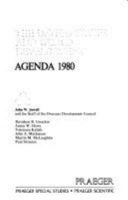 THE UNITED STATES AND WORLD DEVELOPMENT, AGENDA 1980