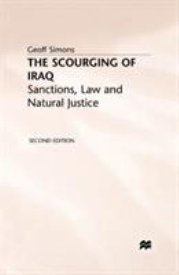 The scourging of Iraq : sanctions, law, and natural justice