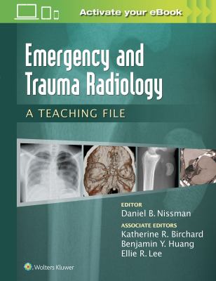 Emergency and trauma radiology : a teaching file