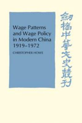 Wage patterns and wage policy in modern China, 1919-1972.