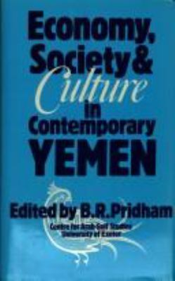 ECONOMY, SOCIETY & CULTURE IN CONTEMPORARY YEMEN