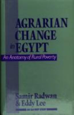 AGRARIAN CHANGE IN EGYPT : AN ANATOMY OF RURAL POVERTY