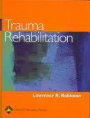 Trauma rehabilitation