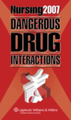 Nursing2007 dangerous drug interactions.