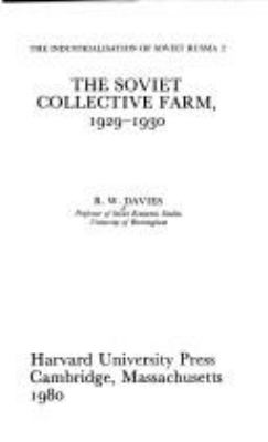 THE SOVIET COLLECTIVE FARM, 1929-1930