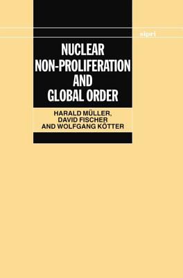 Nuclear non-proliferation and global order