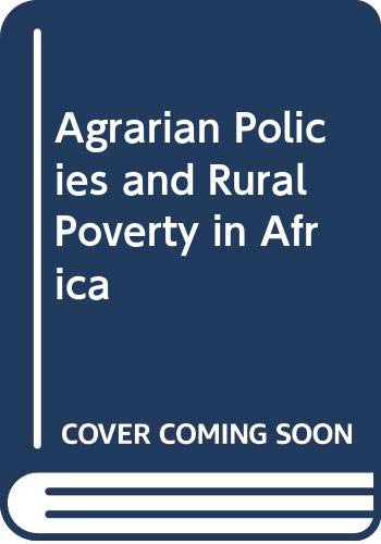 AGRARIAN POLICIES AND RURAL POVERTY IN AFRICA