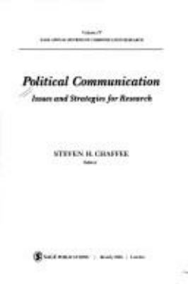 POLITICAL COMMUNICATION : ISSUES AND STRATEGIES FOR RESEARCH