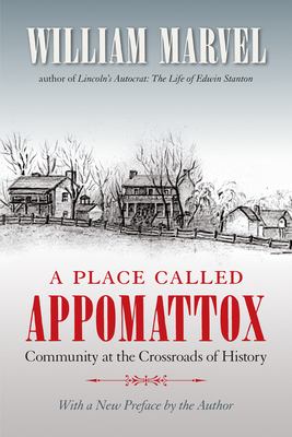 A place called Appomattox : community at the crossroads of history