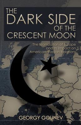 The Dark Side of the Crescent Moon: the Islamization of Europe and its impact on American/Russian relations