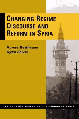 Changing regime discourse and reform in Syria