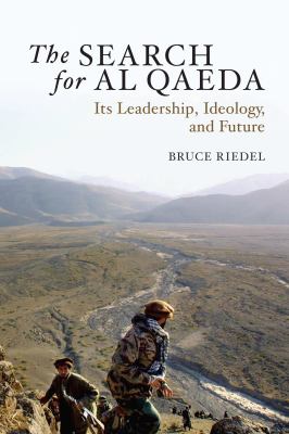 The search for al Qaeda : its leadership, ideology, and future