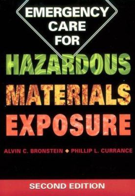 Emergency care for hazardous materials exposure