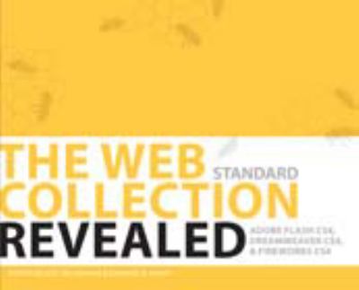 The Web collection revealed : Adobe Flash CS4, Dreamweaver CS4, & Fireworks CS4