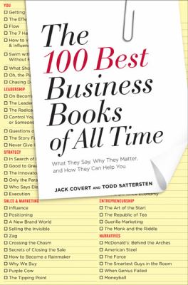 The 100 best business books of all time : what they say, why they matter, and how they can help you