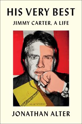 His very best : Jimmy Carter, a life