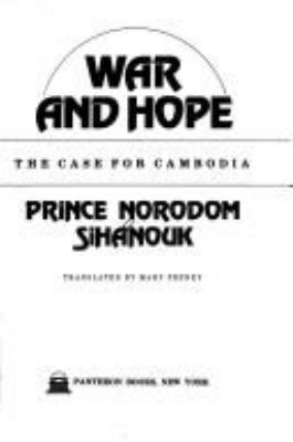 War and hope : the case for Cambodia