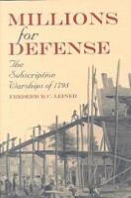Millions for defense : the subscription warships of 1798