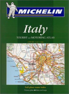 Michelin Italia : atlante stradale e turistico = tourist and motoring atlas