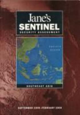 Jane's sentinel : security assessment. Southeast Asia :