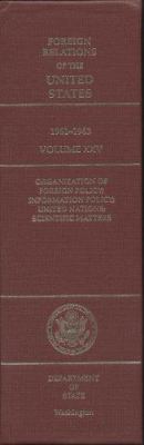 Foreign relations of the United States, 1964-1968. Volume XXV, Organization of foreign policy; information policy; United Nations; scientific matters /