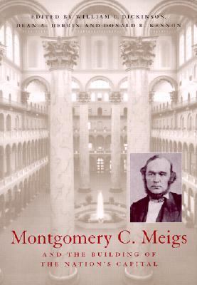 Montgomery C. Meigs and the building of the nation's Capital