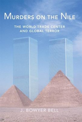 Murders on the Nile : the World Trade Center and global terror