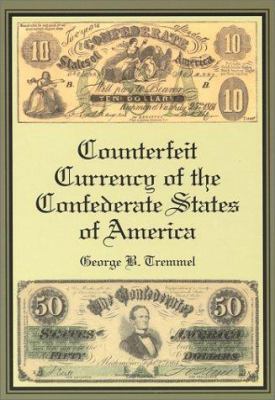 Counterfeit currency of the Confederate States of America