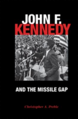 John F. Kennedy and the missile gap