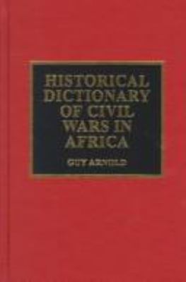 Historical dictionary of civil wars in Africa