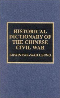 Historical dictionary of the Chinese Civil War