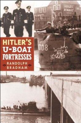 Hitler's U-boat fortresses