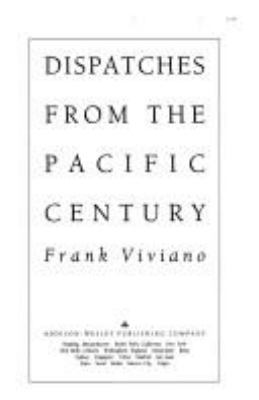 Dispatches from the Pacific century