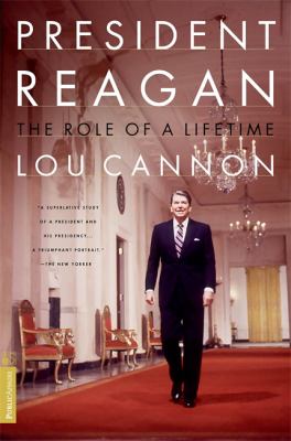 President Reagan : the role of a lifetime