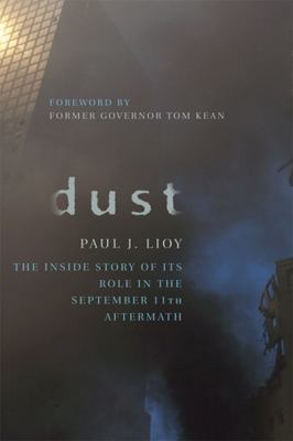 Dust : the inside story of its role in the September 11th aftermath