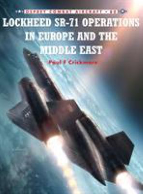 Lockheed SR-71 operations in Europe and the Middle East