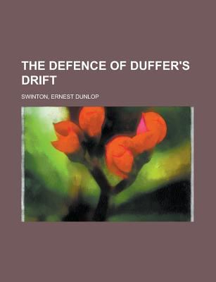 Defence of duffer's drift.