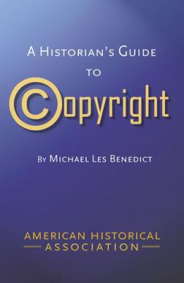 A historian's guide to copyright