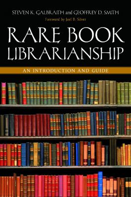 Rare book librarianship : an introduction and guide