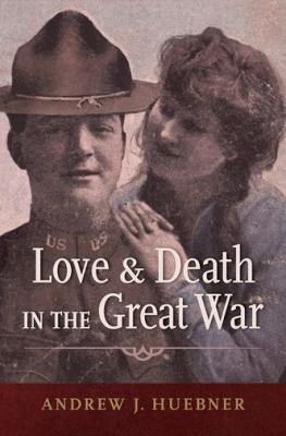 Love and death in the Great War