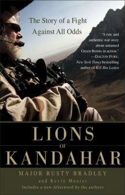 Lions of Kandahar : The Story of a Fight Against All Odds