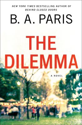 The dilemma : a novel